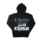 I Hope You Choke Hoodie - Black image 4